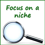 Picture - Focus on a niche